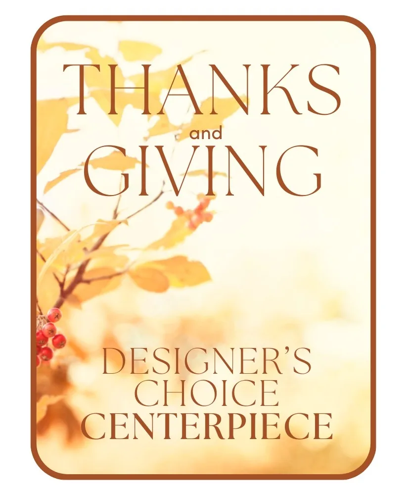 Designer's Choice Centerpiece for Thanksgiving Flower Arrangement Designer's Choice Centerpiece for Thanksgiving Flower Arrangement