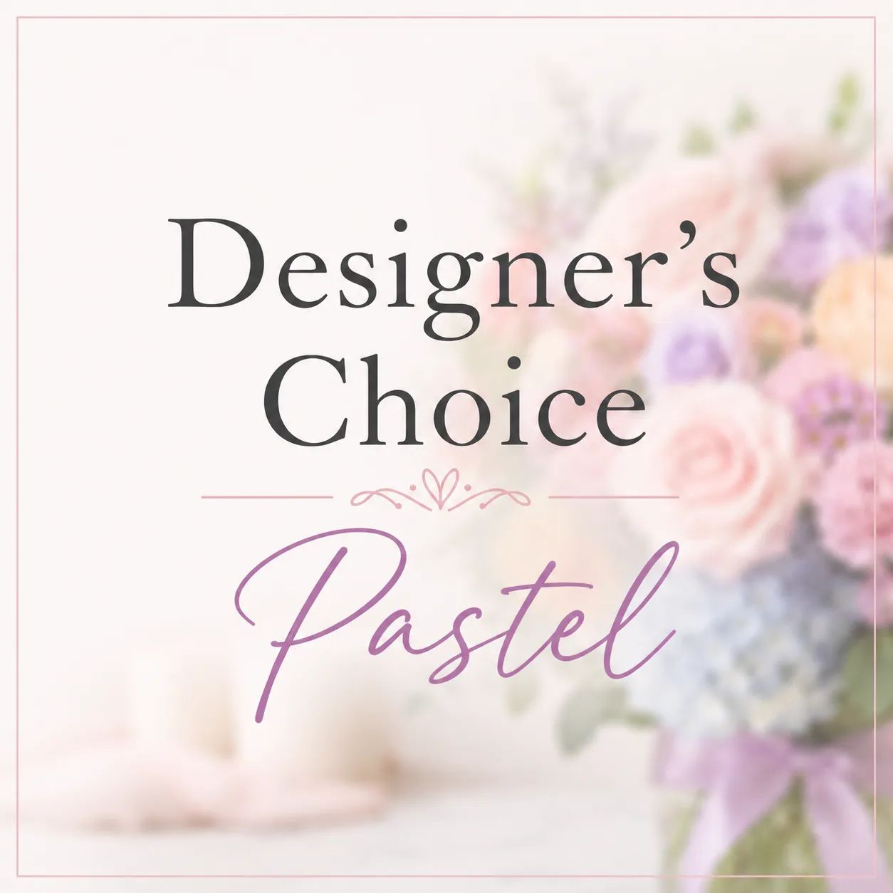 Designer's Choice - Pastel