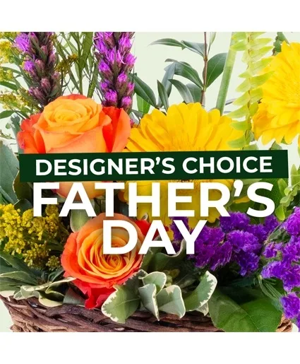 Father's Day Florals Designer's Choice Father's Day Florals Designer's Choice