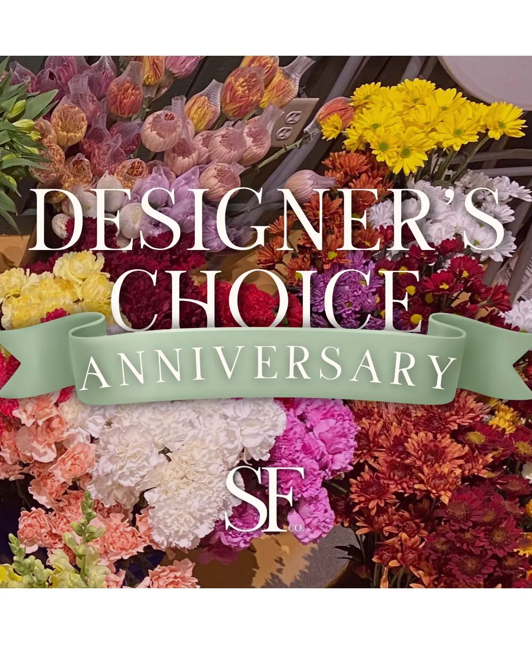Anniversary Flowers Designer's Choice