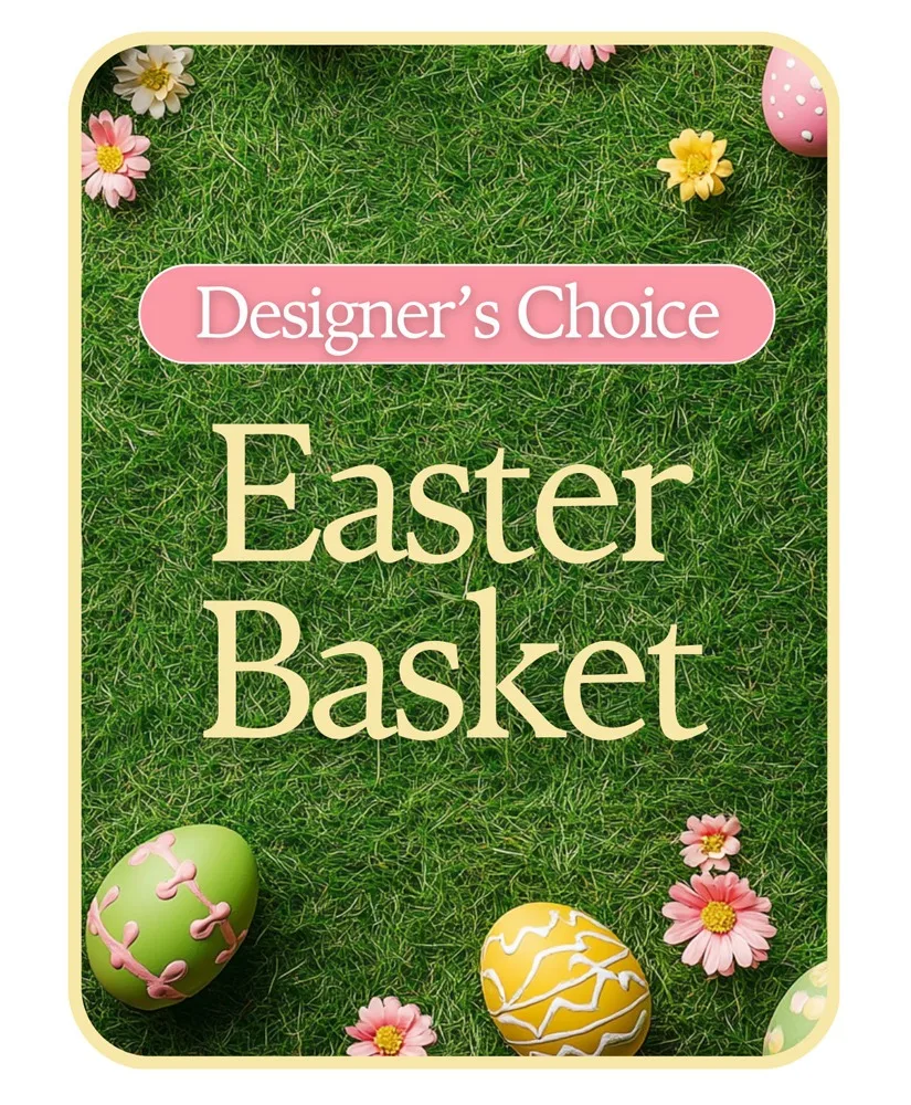 Designer's Choice Easter Basket Flower Arrangement Designer's Choice Easter Basket Flower Arrangement