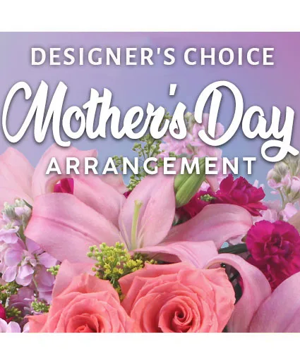 Mother's Day Arrangement Custom Design Mother's Day Arrangement Custom Design